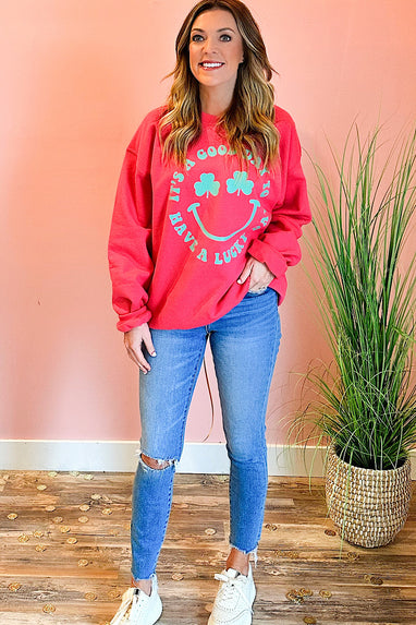 It’s A Good Day To Have A Lucky Day Sweatshirt
